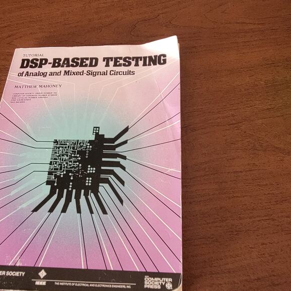 DSP-Based Testing of Analog and Mixed-Signal Circuits by Matthew Mahoney - Picture 5 of 6